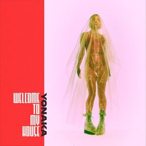 YONAKA – Welcome To My House Album
